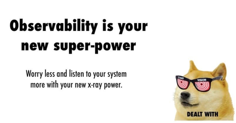 Observability is your new super-power
